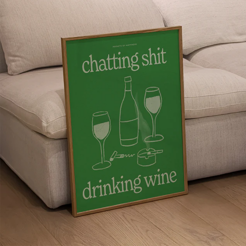 Affiche A3 Chatting Shit Drinking Wine