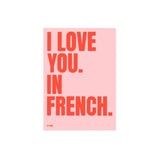 Affiche I love you in French - 50 x 70 cm - Pink | Fleux | 5