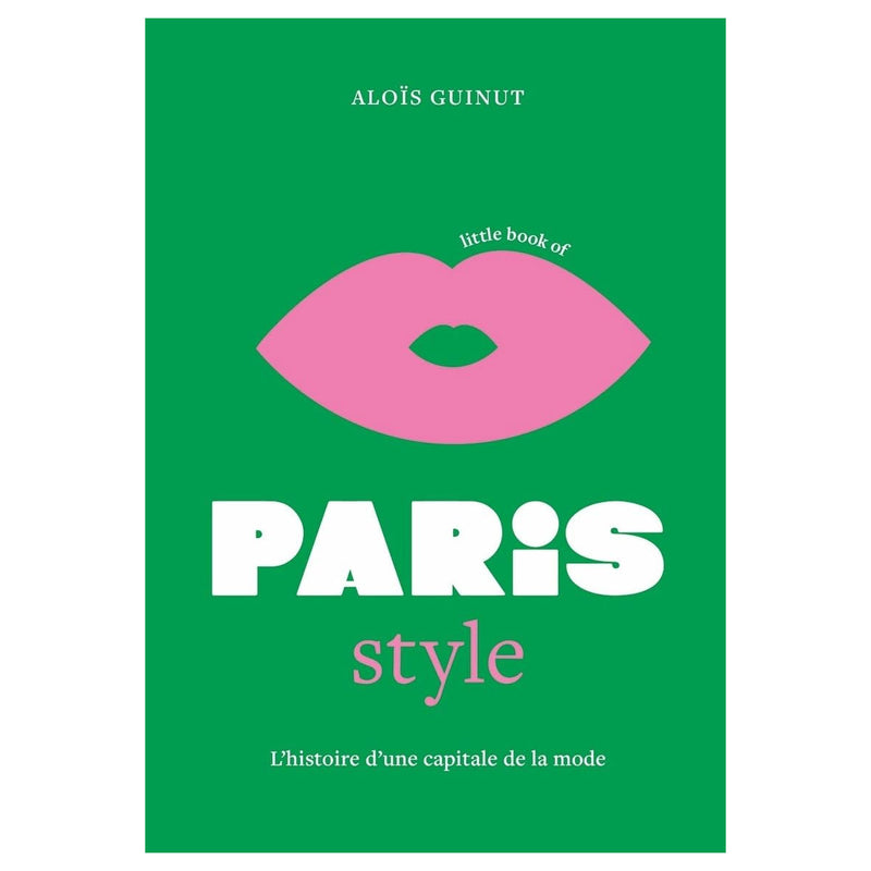 Little Book of Paris Style