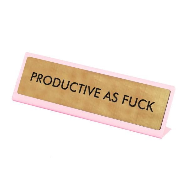 Plaque De Bureau Productive as fuck